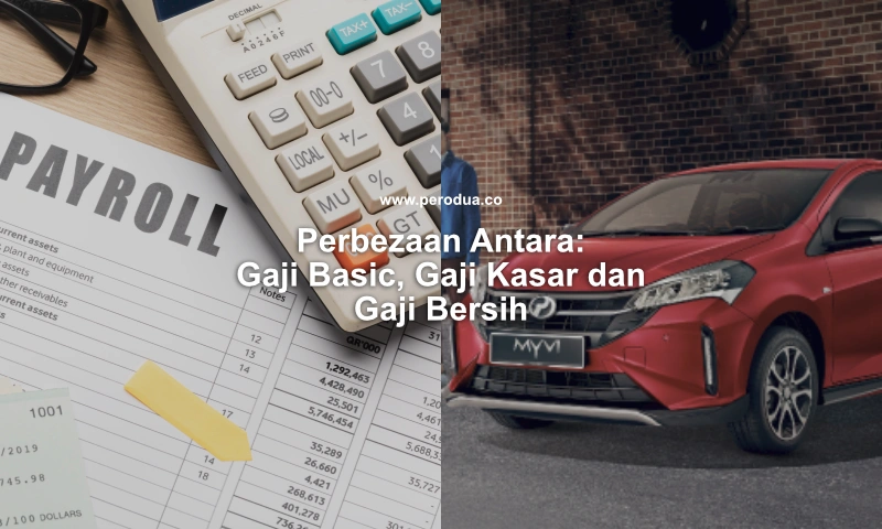 perbezaan antara gaji basic, gaji kasar, dan gaji bersih