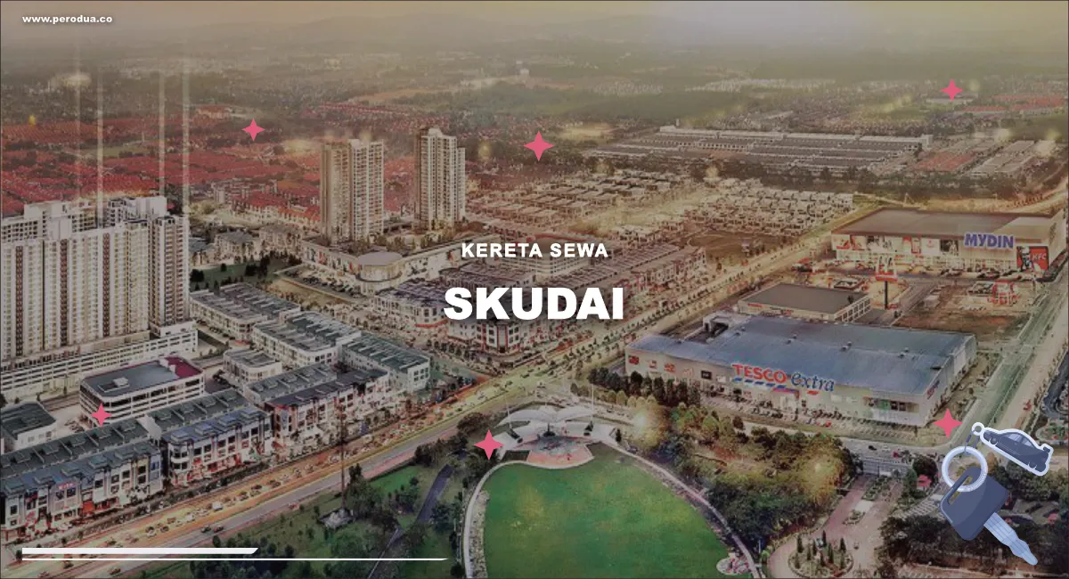 kereta sewa skudai